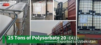 25 de tone de polisorbat 20 (E432) exportate în Uzbekistan